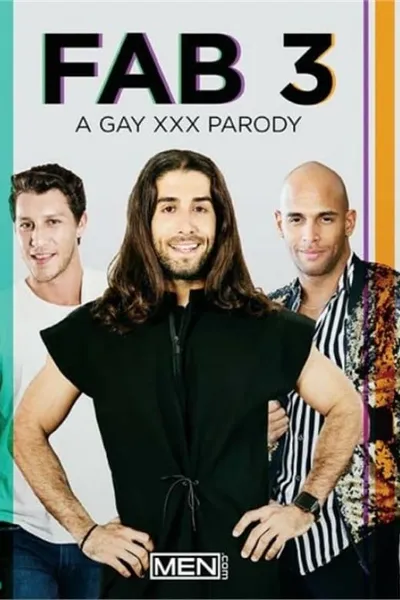 Fab 3： A Gay XXX Parody