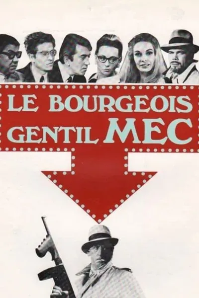 Le bourgeois gentil mec