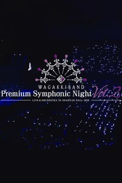 Wagakki Band Premium Symphonic Night Vol.2 - Live & Orchestra - in Osaka-jo Hall