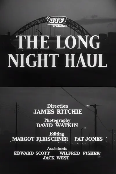 The Long Night Haul