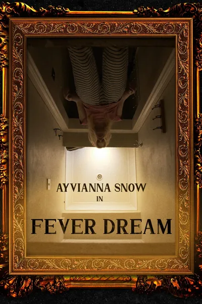 Fever Dream