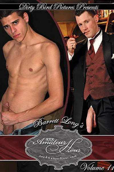 Barrett Long's XXX Amateur Hour 11