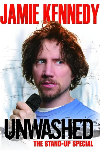 Jamie Kennedy: Unwashed