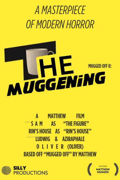 Mugged Off II: The Muggening