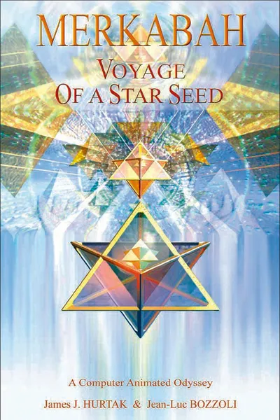 Merkabah: Voyage of a Star Seed
