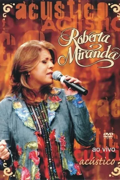 Roberta Miranda - Acústico ao Vivo