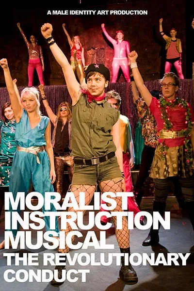 Moralist Instruction Musical: The Revolutionary Conduct