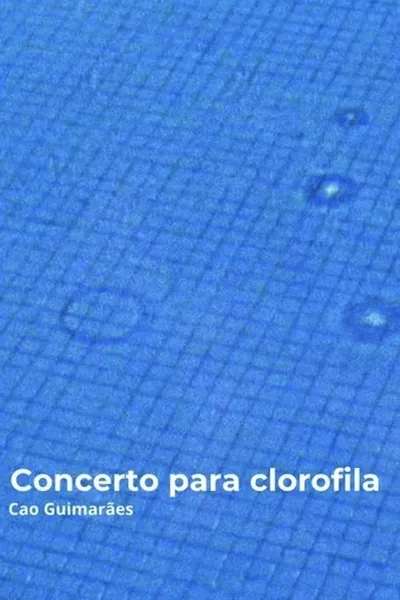 Concert For Clorophyll