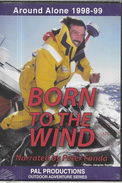 Born to the Wind