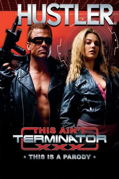 This Ain't Terminator XXX