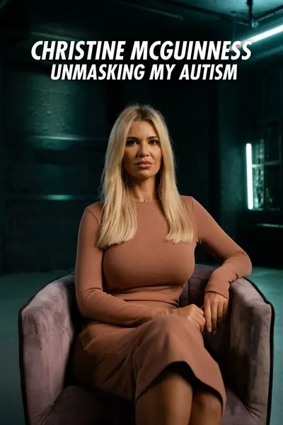 Christine McGuinness: Unmasking My Autism