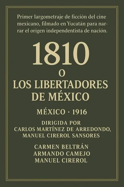 1810 or The Liberators of Mexico