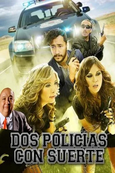 Dos policías con suerte