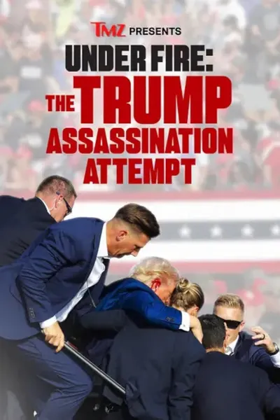 TMZ Presents Under Fire: The Trump Assassination Attempt