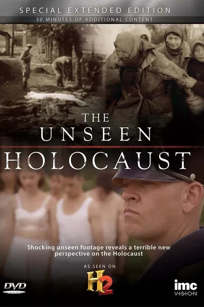 The Unseen Holocaust