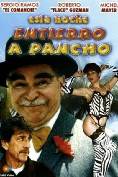 Esta noche entierro a Pancho