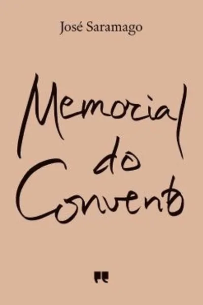 José Saramago: Memorial do Convento