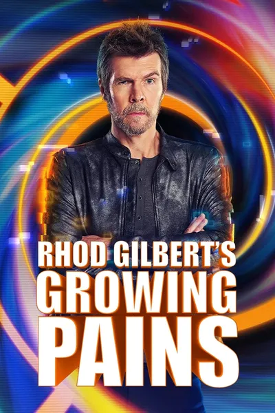 Rhod Gilbert's Growing Pains