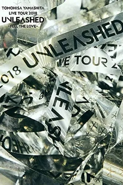 TOMOHISA YAMASHITA LIVE TOUR 2018 UNLEASHED -FEEL THE LOVE-