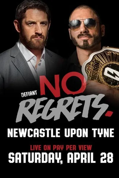 Defiant Wrestling: No Regrets 2018