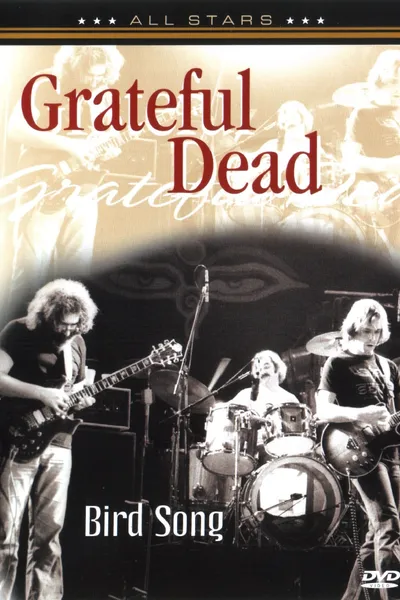 Grateful Dead: Bird Song