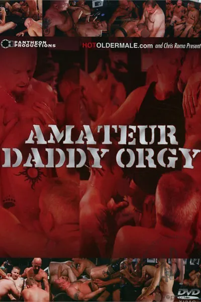 Amateur Daddy Orgy