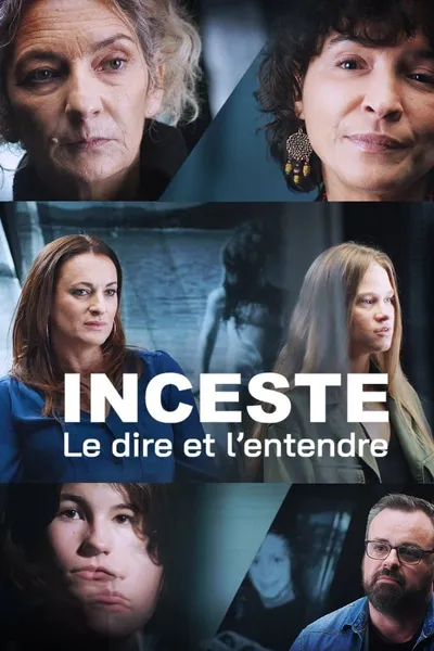 Inceste, le dire et l'entendre