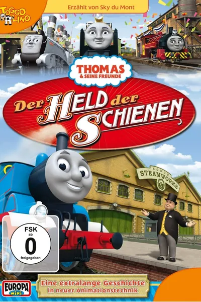 Thomas & seine Freunde: Der Held der Schienen