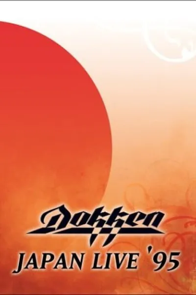 Dokken - Japan Live '95