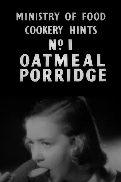 Ministry of Food Cookery Hints No. 1: Oatmeal Porridge