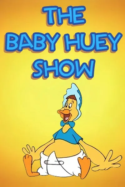 The Baby Huey Show