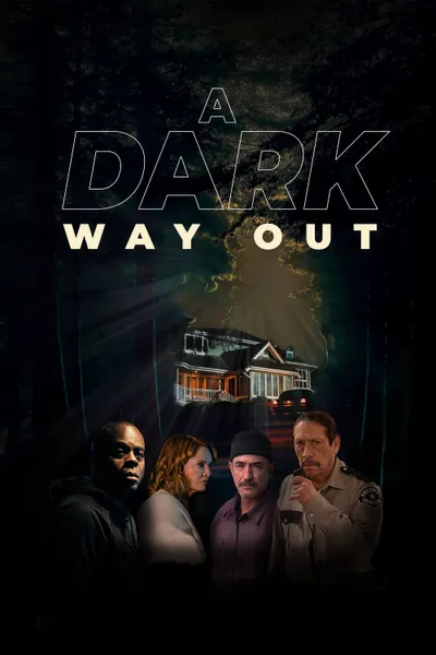 A Dark Way Out