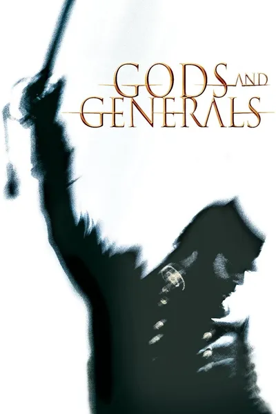 Gods and Generals