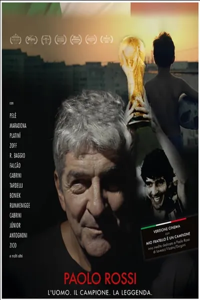 Paolo Rossi - L'uomo. Il campione. La leggenda