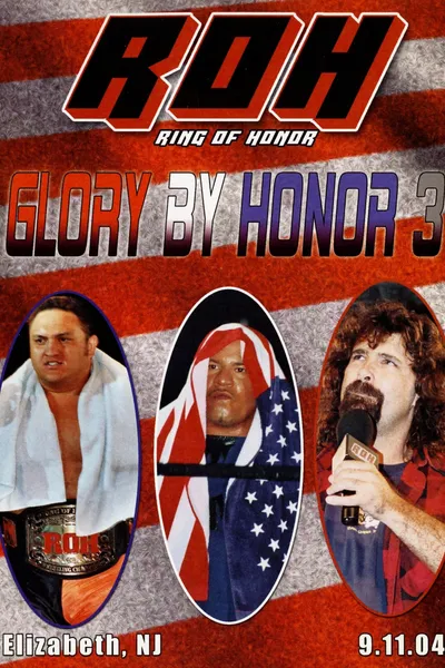 ROH: Glory By Honor III