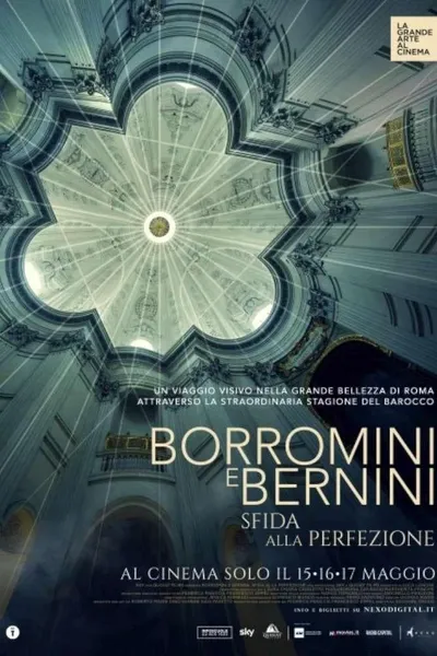 Borromini e Bernini - Sfida alla Perfezione