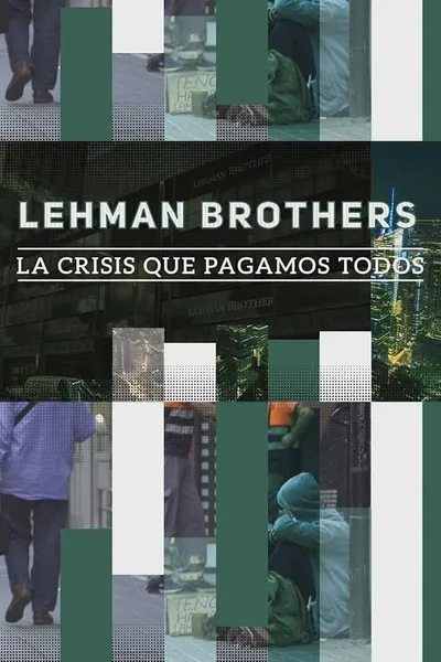 Lehman Brothers: la crisis que pagamos todos