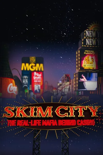 Skim City: The Real-Life Mafia Behind Casino