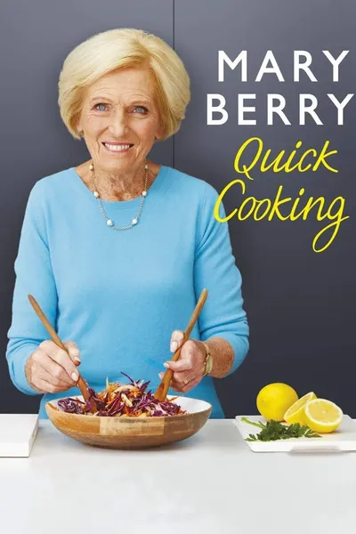 Mary Berry's Quick Cooking