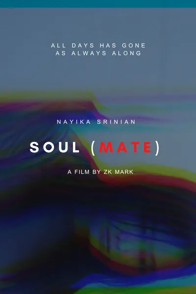 Soul(Mate) [Last Pictures Cut]