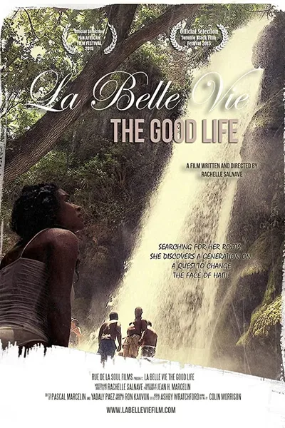 La Belle Vie: The Good Life