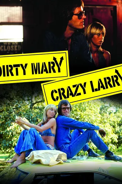 Dirty Mary Crazy Larry