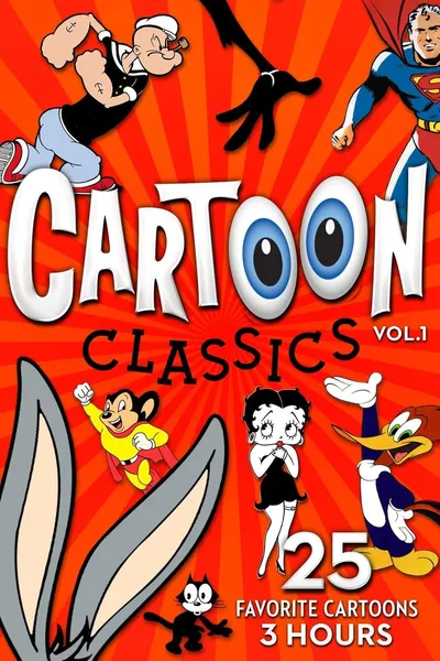 Cartoon Classics - Vol. 1: 25 Favorite Cartoons - 3 Hours