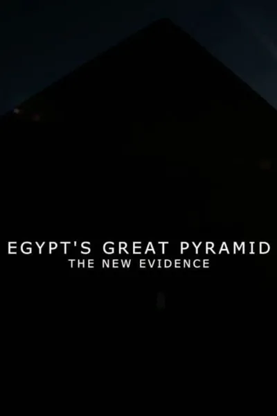 Egypt's Great Pyramid: The New Evidence