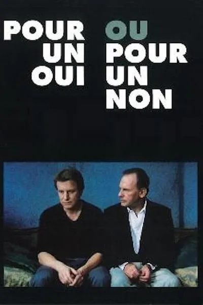 Pour un oui ou pour un non