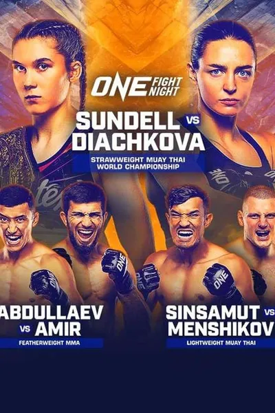 ONE Fight Night 22: Sundell vs. Diachkova