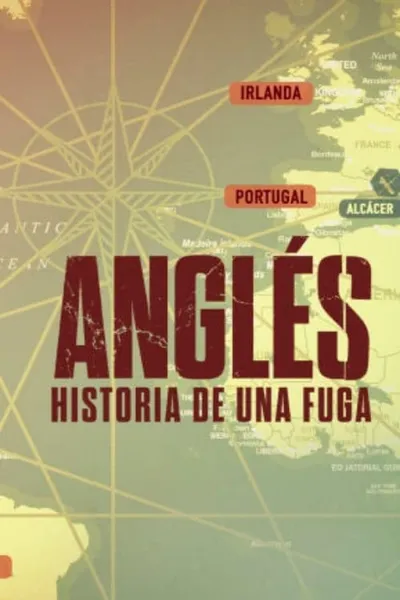 Anglés: historia de una fuga