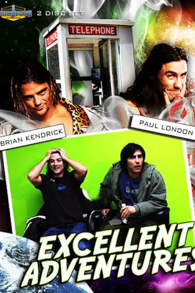 Brian Kendrick & Paul London's Excellent Adventure