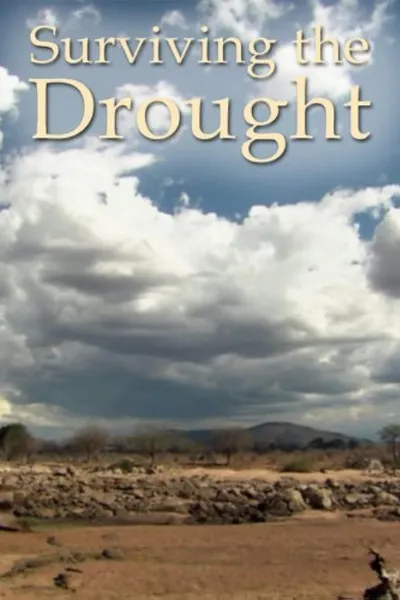 Surviving the Drought