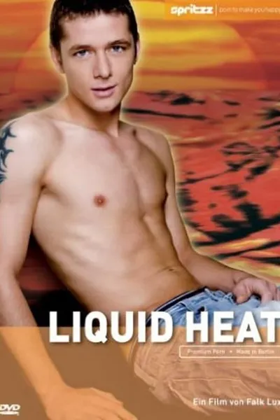 Liquid Heat